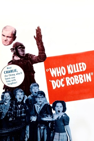 Who Killed Doc Robbin?