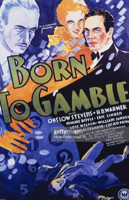 Born to Gamble
